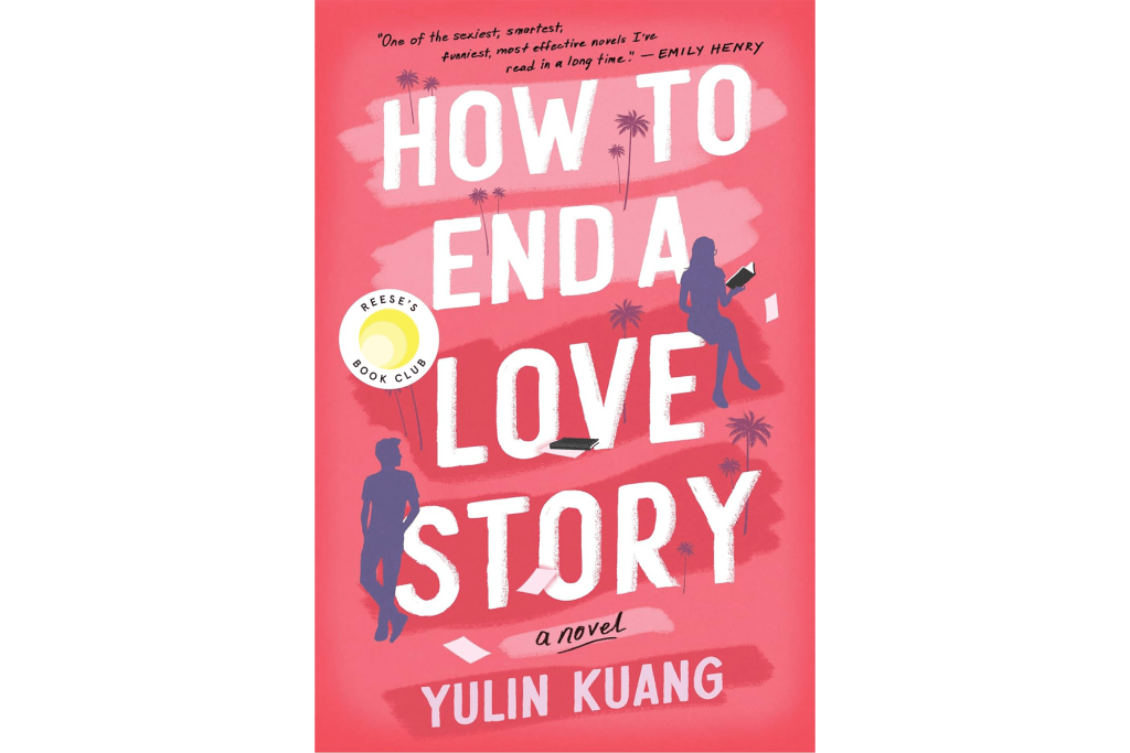 "How to End a Love Story" by Yulin Kuang