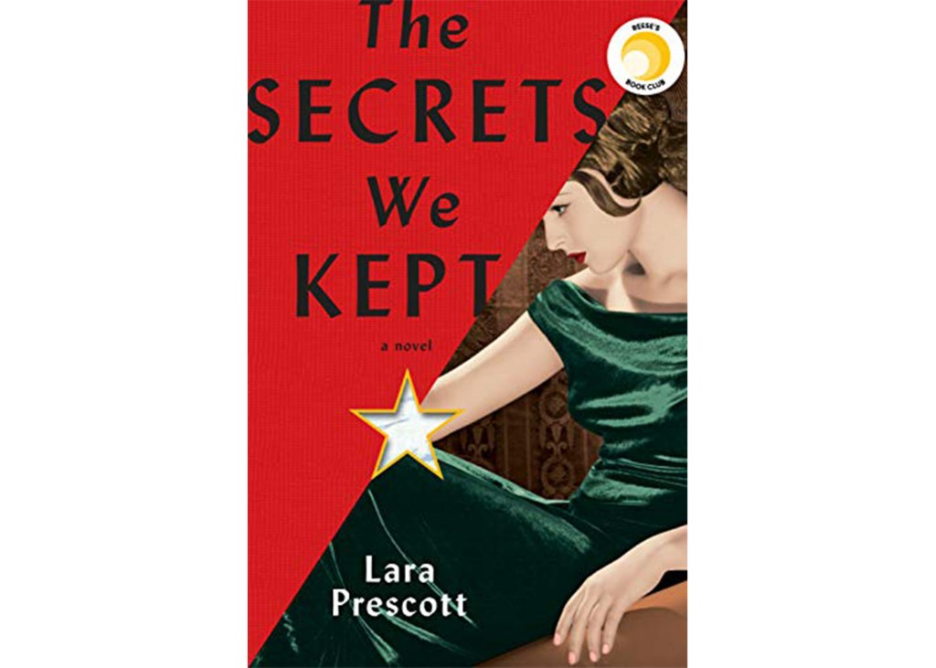 "The Secrets We Kept" by Lara Prescott