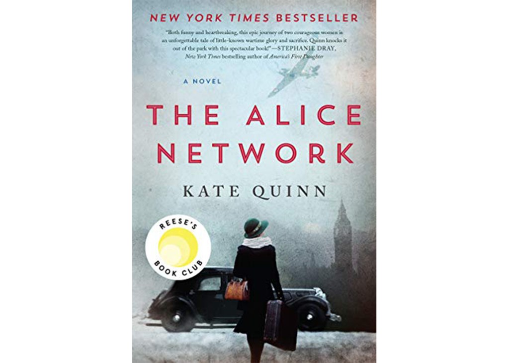 "The Alice Network" by Kate Quinn